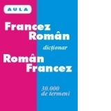 Dictionar francez-roman/roman-francez (gimnaziu, liceu)