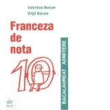Franceza de nota 10 (editia a II-a, revazuta)