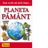 Vreau sa stiu mai multe despre planeta Pamant ( 0933 )