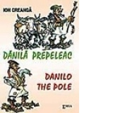 Danila Prepeleac – Danilo the pole