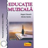 Educatie muzicala. Manual pentru clasa a VIII-a
