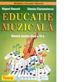 Educatie muzicala. Manual pentru clasa a VI-a
