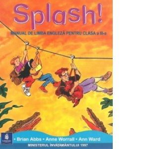 Splash! Manual de limba engleza pentru clasa a III-a