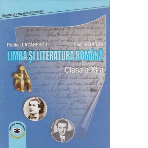 Limba si literatura romana - manual pentru clasa a XI-a