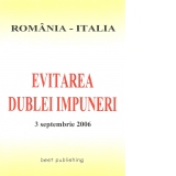 Evitarea dublei impuneri Romania - Italia 3 septembrie 2006