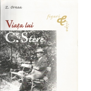 Viata lui C. Stere