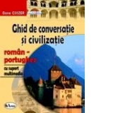 Ghid de conversatie si civilizatie roman-portughez, cu suport multimedia