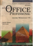 Ghidul Dumneavoastra pentru Microsoft Office Professional pentru Windows 95