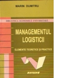Managementul logisticii - elemente teoretice si practice