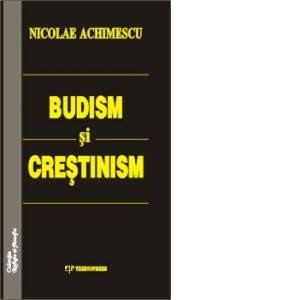 Budism si crestinism. Consideratii privind desavarsirea omului