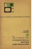 Piese si constructii radio - Stereofonia pentru radioamatori