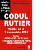 Codul rutier valabil de la 1 decembrie 2006