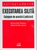 Executarea    Silita - culegere de practica judiciara