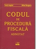 Codul de Procedura Fiscala - adnotat