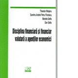 Disciplina financiara si    financiar-valutara a agentilor economici