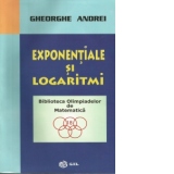 Exponentiale si logaritmi (Biblioteca Olimpiadelor de Matematica)