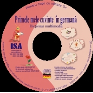 Primele mele cuvinte in germana. Dictionar multimedia cu pronuntie (pentru copii cu varsta 5+)