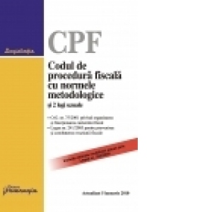 Codul de procedura fiscala cu normele metodologice si 2 legi uzuale (Actualizat 5 ianuarie 2010)