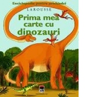 Prima mea carte cu dinozauri