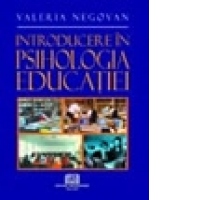 Introducere in psihologia educatiei (Editia a II-a, revazuta si adaugita)