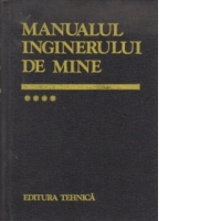 Manualul inginerului de mine, Volumul al IV-lea