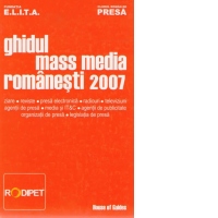 Ghidul mass media romanesti 2007