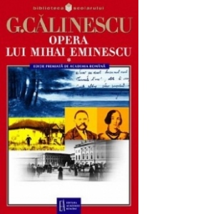 Opera lui Mihai Eminescu (3 volume)