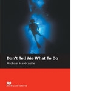 MR3 - Don't Tell Me What to Do
