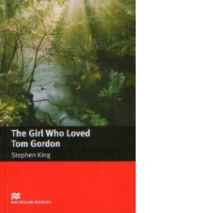 The Girl who Loved Tom Gordon (Intermediate - Macmillan Readers)