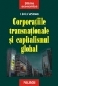 Corporatiile transnationale si capitalismul global