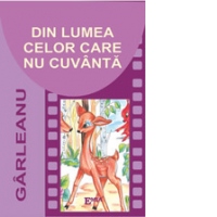 Din lumea celor care nu cuvanta