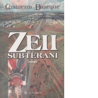 Zeii subterani - roman -