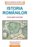Istoria romanilor. Subiecte rezolvate si explicate, ed. IV