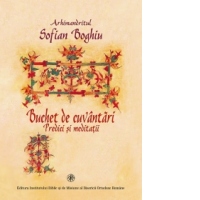 Buchet de cuvantari. Predici si meditatii