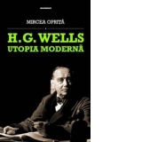 H. G. Wells Utopia Moderna