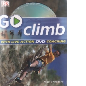 Go climb (with live-action DVD coaching)
