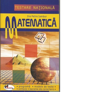 Testare nationala. Matematica