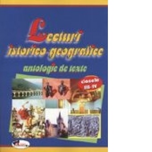 Lecturi istorico-geografice, clasele III-IV