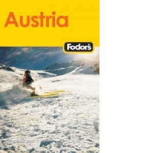 Austria - Ghid turistic Fodor's
