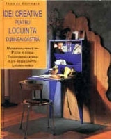 Idei creative pentru locuinta dumneavoastra. Marmorarea peretilor. Puzzle pe podea. Transformarea mobilei vechi. Idei decorative. Lacuirea mobilei