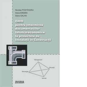 Ghid pentru intocmirea documentatiilor tehnico-economice la proiectele de instalatii in constructii