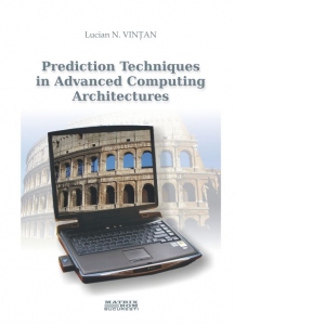 Prediction techniques in advanced computing architectures