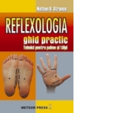 Reflexologia - ghid practic