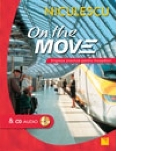 On the Move. Engleza practica pentru incepatori & CD audio