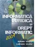 Informatica juridica si drept informatic 2009