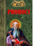 100 de proroci