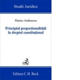 Principiul proportionalitatii in dreptul constitutional