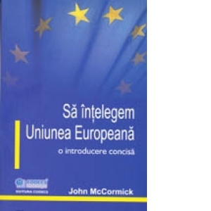 Sa intelegem Uniunea Europeana - o introducere concisa