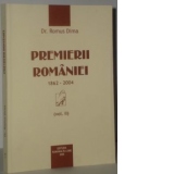 Premierii Romaniei 1862 - 2004 - vol. 2