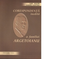 Corespondenta inedita a familiei Argetoianu